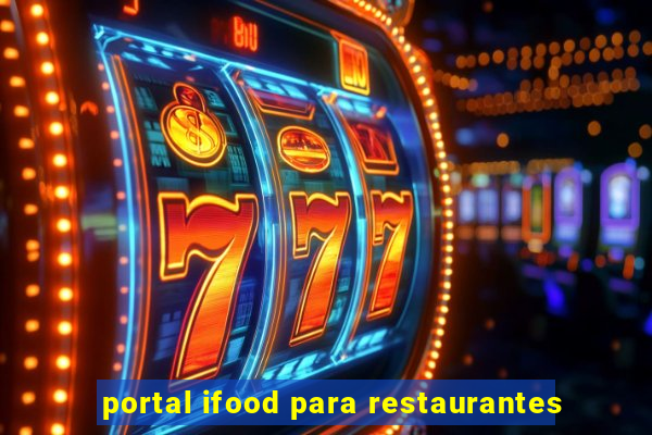 portal ifood para restaurantes